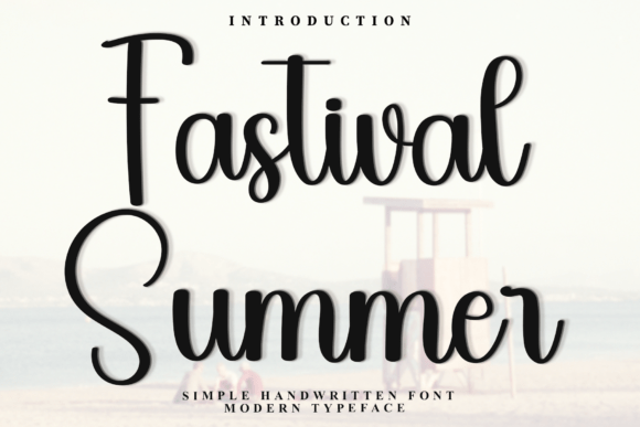Fastival Summer Font for Campaigns That Need a Unique Touch