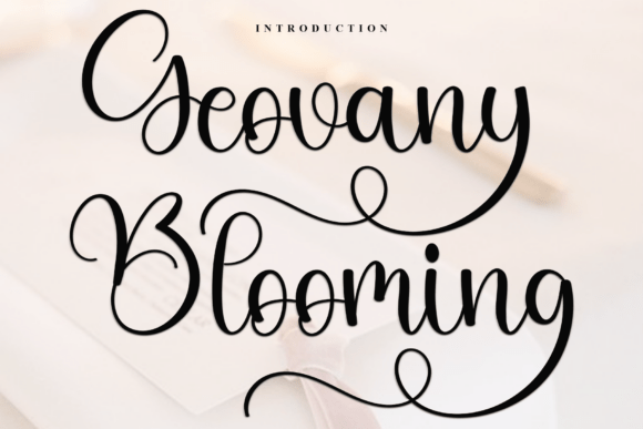 Geovany Blooming: The Friendly Script Font for Brand Storytelling
