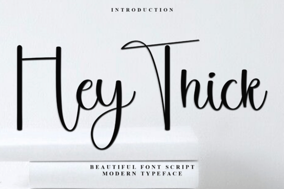 Hey Thick Font: A Stylish, Soft Script for Creative Projects