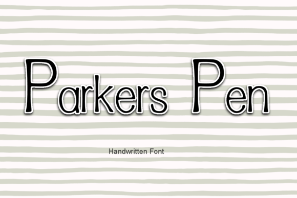 Parkers Pen: A Friendly Casual Font for Brand Design