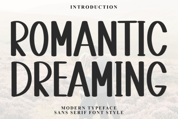 The Romantic Dreaming Font for Creative Craft Projects