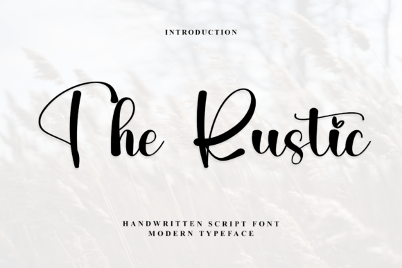 The Rustic: A Digital Designer’s Handwritten Font for Authentic Brands